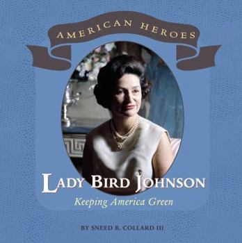 Lady Bird Johnson - Book  of the American Heroes