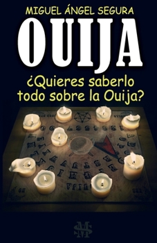 Paperback Ouija: ¿Quieres saberlo todo sobre la Ouija? [Spanish] Book