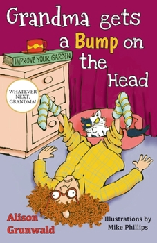 Paperback Grandma Gets a Bump on the Head Book