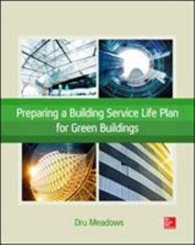 Hardcover Preparing a Building Service Life Plan for Green Buildings Book