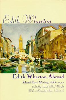Hardcover Edith Wharton Abroad: Selected Travel Writings, 1888-1920 Book