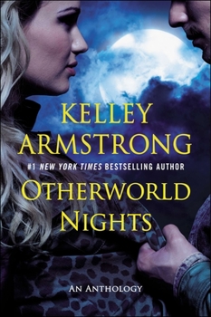 Otherworld Nights - Book #3 of the Otherworld Stories