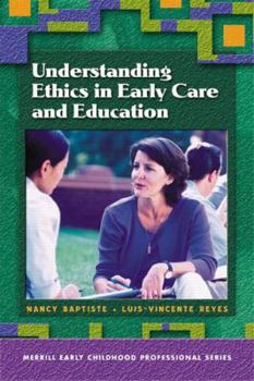 Understanding Ethics in Early Care and Education (Merrill Early Childhood Professional Series)