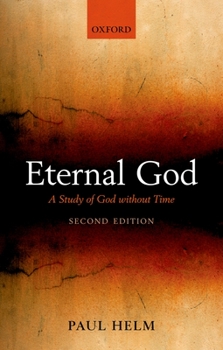 Hardcover Eternal God: A Study of God Without Time Book