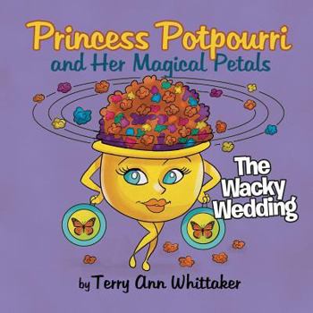 Princess Potpourri and Her Magical Petals: The Zany Circus Show