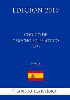 Paperback Código de Derecho Eclesiástico (2/3) (España) (Edición 2019) [Spanish] Book