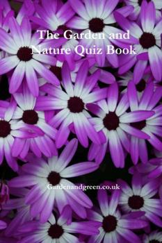 Paperback The Garden and Nature Quiz Book