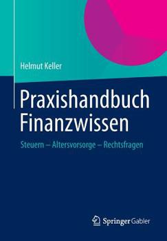 Paperback Praxishandbuch Finanzwissen: Steuern - Altersvorsorge - Rechtsfragen [German] Book