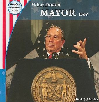 Paperback What Does a Mayor Do? Book