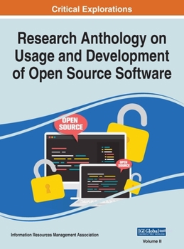 Hardcover Research Anthology on Usage and Development of Open Source Software, VOL 2 Book