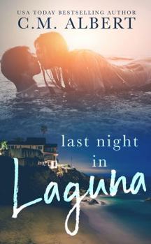 Last Night in Laguna - Book  of the Laguna Beach Universe