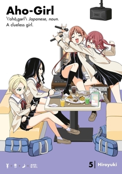 Paperback Aho-Girl 5: A Clueless Girl Book