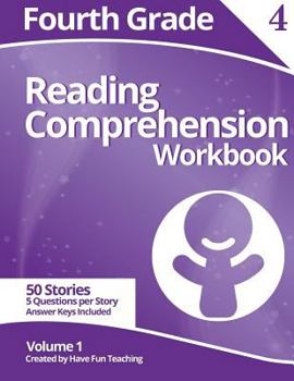 Paperback Fourth Grade Reading Comprehension Workbook: Volume 1 Book