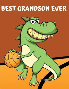 Paperback Best Grandson Ever: Personalized Dinosaur Basketball Journal Sketchbook Notebook for Writing Drawing Doodling Sketching with Dinosaur Colo Book