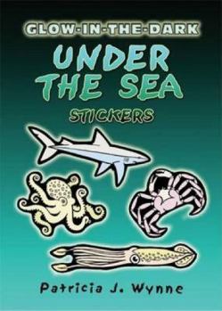 Paperback Glow-In-The-Dark Under the Sea Stickers Book
