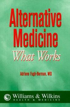 Paperback Alternative Medicine: What Works? Book