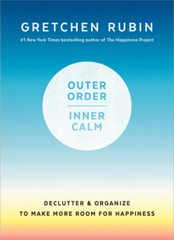 Hardcover Outer Order, Inner Calm: Declutter and Organize to Make More Room for Happiness Book