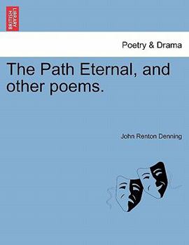 Paperback The Path Eternal, and Other Poems. Book