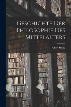 Paperback Geschichte der Philosophie des Mittelalters [German] Book