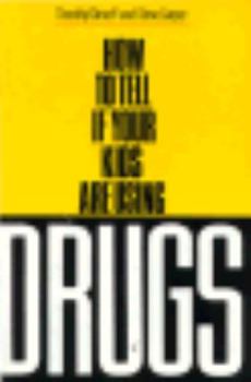 Hardcover How to Tell If Your Kids Are Using Drugs Book