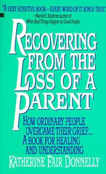 Mass Market Paperback Recovering from the Loss of a Parent Book