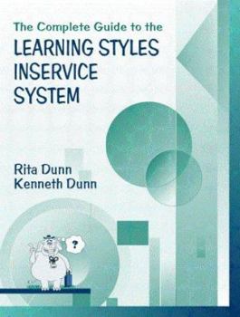Paperback The Complete Guide to the Learning Styles Inservice System Book
