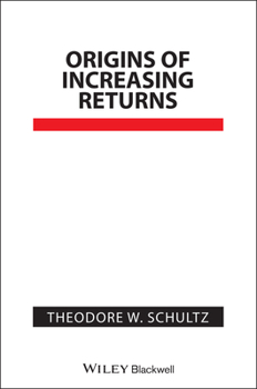 Hardcover Origins of Increasing Returns Book