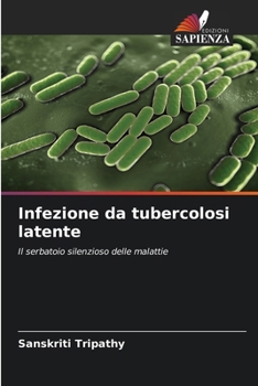 Infezione da tubercolosi latente (Italian Edition)