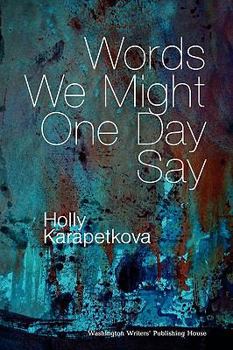 Paperback Words We Might One Day Say Book