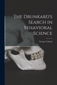 Paperback The Drunkard's Search in Behavioral Science Book