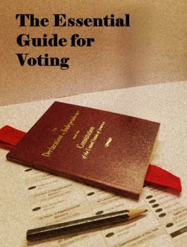 Paperback The Essential Guide For Voting: The North Carolina Edition (Essential Guides for State Voting) Book