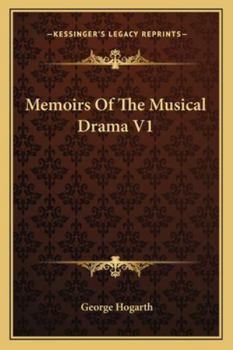 Paperback Memoirs Of The Musical Drama V1 Book