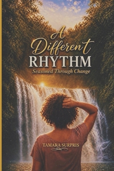 Paperback A Different RHYTHM: Seasoned Through Change (Seasoned Hands Series) Book