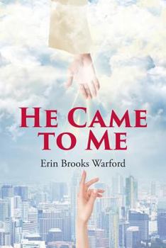 Paperback He Came to Me Book