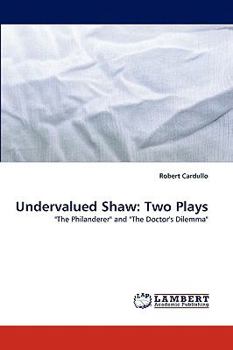 Paperback Undervalued Shaw: Two Plays Book