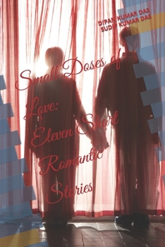 Paperback Small Doses of Love: Eleven Short Romantic Stories Book