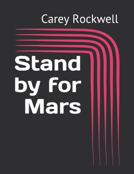 Stand by for Mars