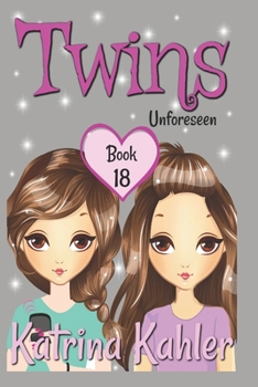 Paperback Twins: Book 18: Unforeseen: Books for Girls Book