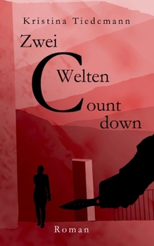 Paperback Zwei Welten: Countdown [German] Book