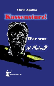 Hardcover Kassensturz!: Wer war W.Meier? [German] Book