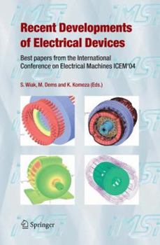 Paperback Recent Developments of Electrical Drives: Best Papers from the International Conference on Electrical Machines Icem'04 Book