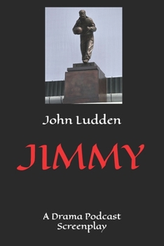 Paperback Jimmy: A Drama Podcast Screenplay Book