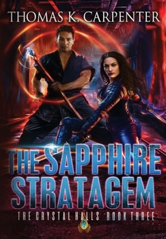 The Sapphire Stratagem (The Crystal Halls)