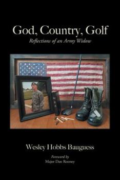 Hardcover God, Country, Golf: Reflections of an Army Widow Book