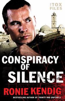 Conspiracy of Silence - Book #1 of the Tox Files