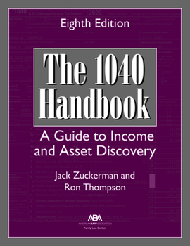 Paperback The 1040 Handbook: A Guide to Income and Asset Discovery, Eighth Edition Book