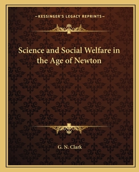 Paperback Science and Social Welfare in the Age of Newton Book
