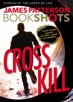Paperback Cross Kill: An Alex Cross Story Book