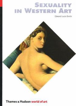 Sexuality in Western Art (World of Art) - Book  of the World of Art