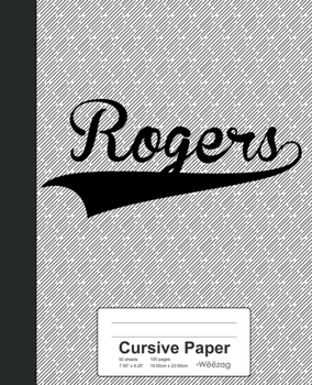 Paperback Cursive Paper: ROGERS Notebook Book
